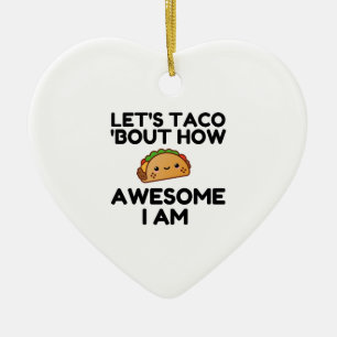 Laten we Taco 'Bout' Keramisch Ornament