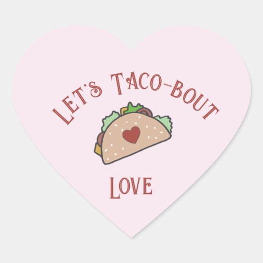 Laten we Taco-bout Liefde Hart Sticker (Voorkant)