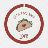  Laten we Taco-bout Liefde Metalen Ornament (Voorkant)