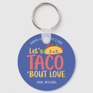 Laten we Taco Bout Love Funny Pun Cute Valentijnsd Sleutelhanger