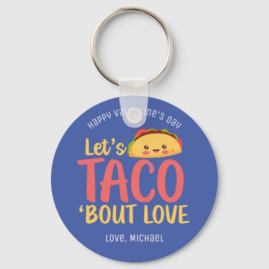 Laten we Taco Bout Love Funny Pun Cute Valentijnsd Sleutelhanger (Voorkant)