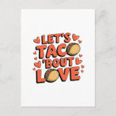 Laten we Taco Bout Love Valentijn Briefkaart (Voorkant)