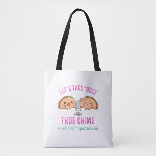 Laten we Taco 'Bout True Crime Canvas tas' Tote Bag (Voorkant)