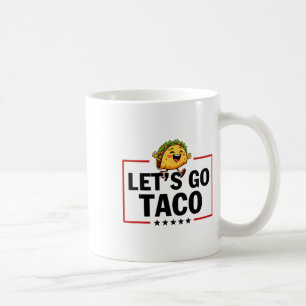 Laten we taco gaan Funny Trump altijd een lafaard Koffiemok