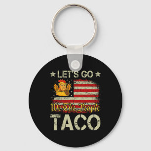 Laten we taco gaan, grappige Trump stapt altijd ui Sleutelhanger