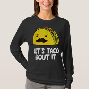 Laten we Taco het Mexicaanse Cinco de Mayo Tacos v T-shirt