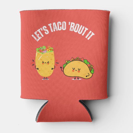 Laten we Taco 'Over het - Mexicaanse Pun Blikjeskoeler (Voorkant)