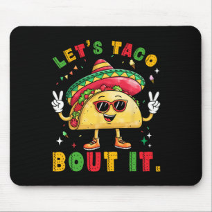 Laten we Taco Over It Funny Sombrero Pet Mexicaans Muismat