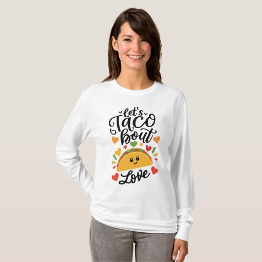 Laten we Taco over Liefde spreken, laten we het ov T-shirt (Voorkant volledig)