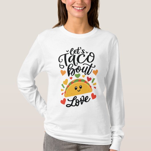 Laten we Taco over Liefde spreken, laten we het ov T-shirt (Voorkant)