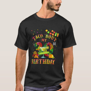 Laten we Taco over mijn 30ste verjaardag Shirt Cin