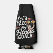 Laten we taco 'over mijn fitnessdoelen grappige re flesjeskoeler (Voorkant)