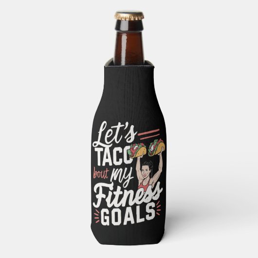 Laten we taco 'over mijn fitnessdoelen grappige re flesjeskoeler (Fles Voorkant)