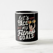 Laten we taco 'over mijn fitnessdoelen grappige re mok (Midden)
