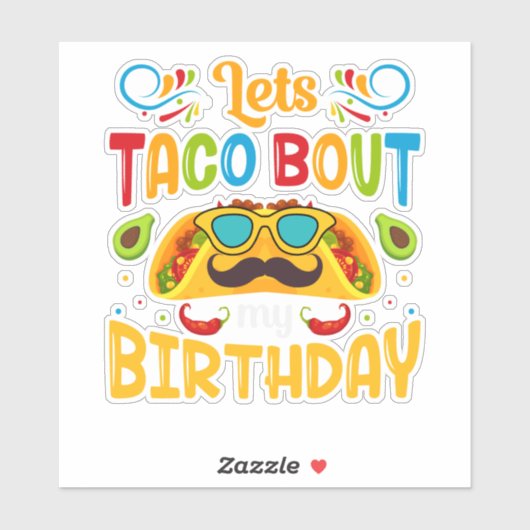 Laten we Taco over mijn verjaardag vertellen Sticker (Vel)