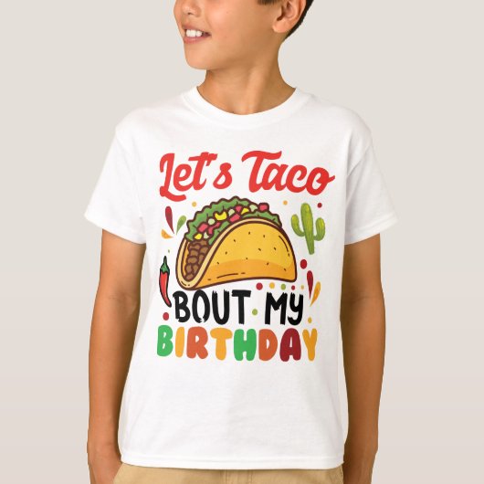 Laten we Taco over mijn verjaardag vertellen T-shirt (Voorkant)