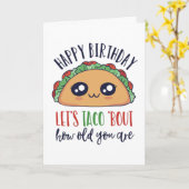 Laten we Taco vertellen hoe oud je bent grappige d Kaart (Gele Bloem)
