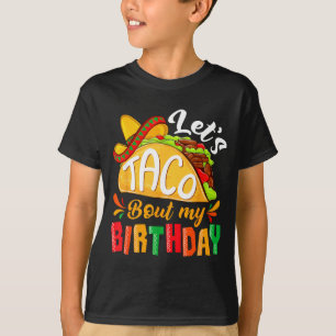 Laten we tacoën over verjaardag grappig mexicaans  t-shirt