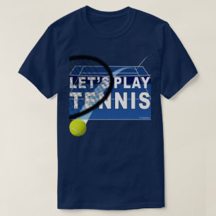 Laten we tennis spelen op hardcourt t-shirt