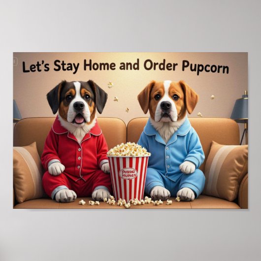 Laten we thuis blijven en Pupcorn Cartoon-honden b Poster (Voorkant)