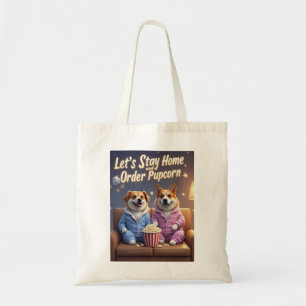 Laten we thuis blijven en Pupcorn Cartoon-honden b Tote Bag