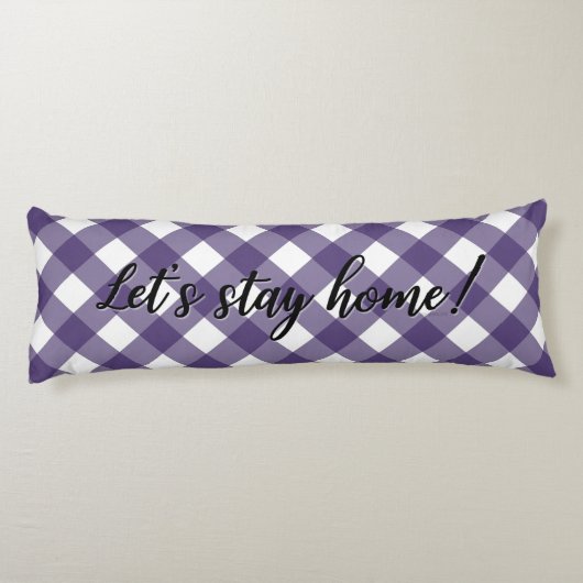 LATEN WE THUIS BLIJVEN! LICHAAMSKUSSEN (Achterkant)