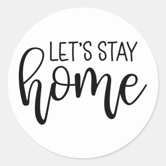 Laten we thuis blijven ronde sticker (Voorkant)