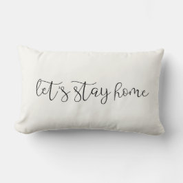 Laten we thuis blijven schattig elegant kussen