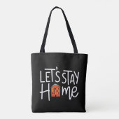 Laten we thuis blijven tote bag (Achterkant)