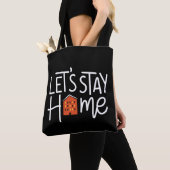 Laten we thuis blijven tote bag (Dichtbij)