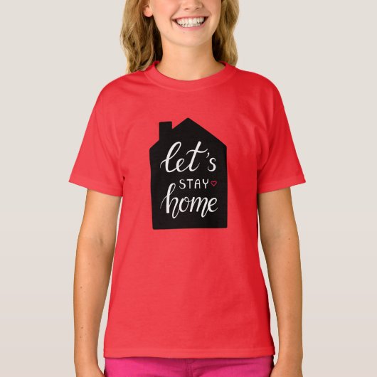 Laten we thuisblijven 2 t-shirt (Voorkant)
