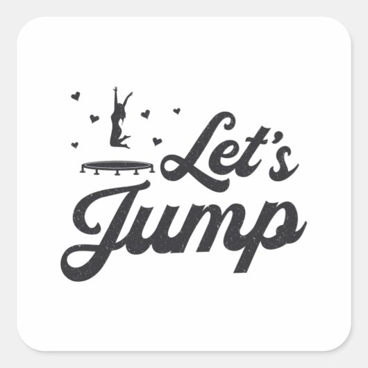 Laten we Trampoline Gymnast Funny Trampolining van Vierkante Sticker (Voorkant)