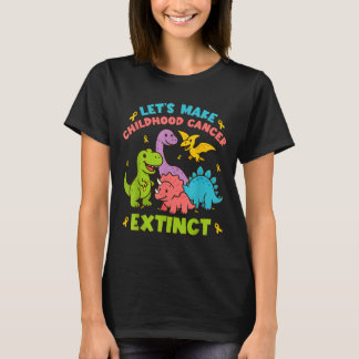 Laten we uitgestorven kinderkanker-dinosaurussen D T-shirt