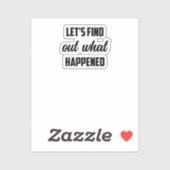 Laten we uitzoeken wat er is gebeurd: een speurtoc sticker (Vel)