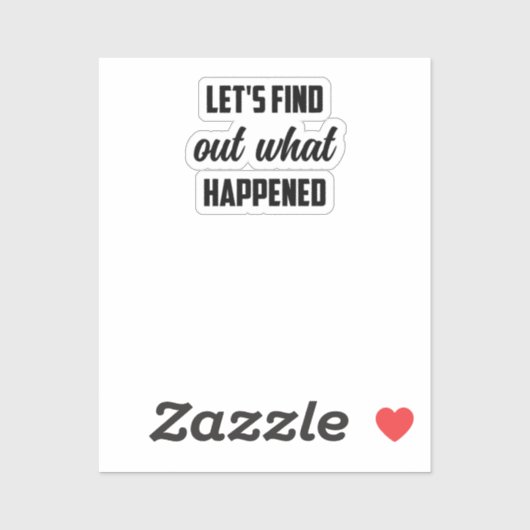 Laten we uitzoeken wat er is gebeurd: een speurtoc sticker (Vel)