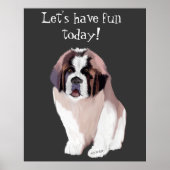 Laten we vandaag nog even vegen — St. Bernard Pupp Poster (Voorkant)