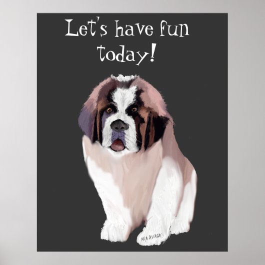 Laten we vandaag nog even vegen — St. Bernard Pupp Poster (Voorkant)