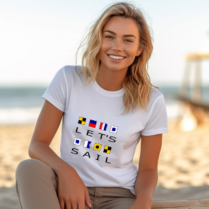 Laten we varen kleurrijke nautische vlaggen t-shirt