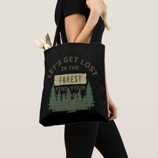 laten we verdwalen in het bos zoeken je ziel tote bag (Dichtbij)