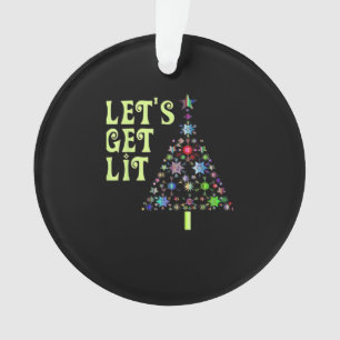 Laten we verlicht Kerstmis Grappig Ontwerp Ornament