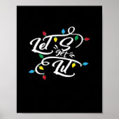 Laten we verlicht kerstverlichting Grappige kerst  Poster (Voorkant)