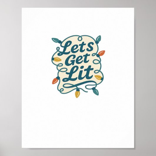 Laten we verlicht krijgen Grappige kerstverlichtin Poster (Voorkant)