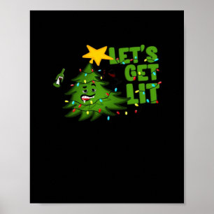 Laten we verlicht tipsy kerstboom grappig essentië poster