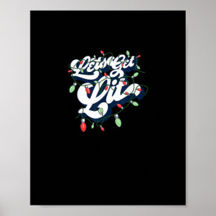 Laten we verlicht worden! Grappig Drink Christmas Poster