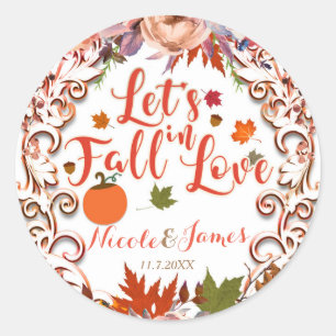 Laten we Verliefd Worden Herfst Bloemen BRUIDSSLUI Ronde Sticker