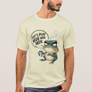 Laten we verstoppertje spelen t-shirt