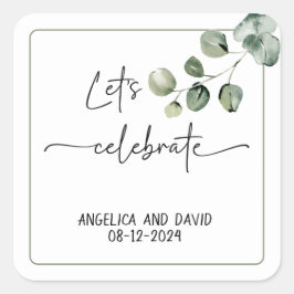 Laten we vieren naam datum eucalyptus modern vierkante sticker
