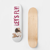 Laten we vliegen! persoonlijk skateboard (Voorkant)