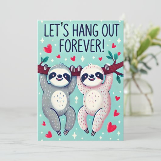 Laten we voor altijd Schattigee Luiaard Valentijn' Feestdagenkaart (Staand voorkant)