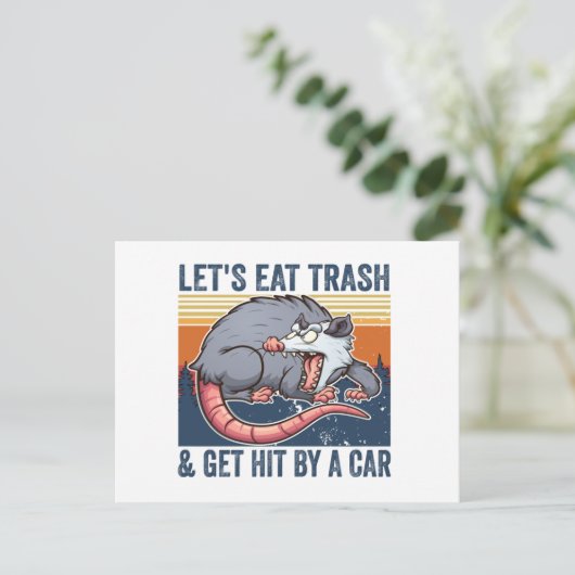 Laten we vuilnis eten en met een auto-opossum gaan briefkaart (Staand voorkant)